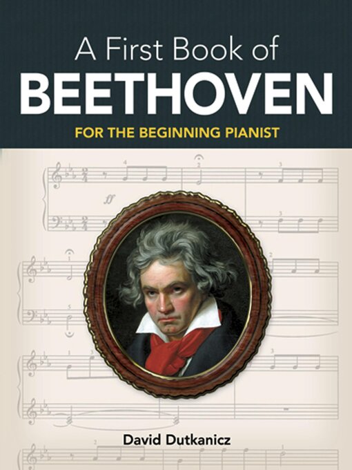 Title details for A First Book of Beethoven by David Dutkanicz - Available